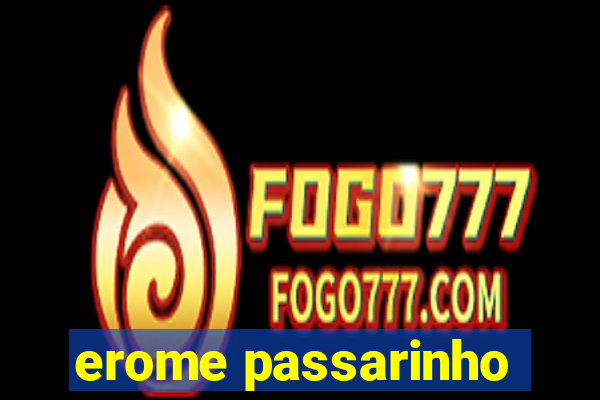 erome passarinho